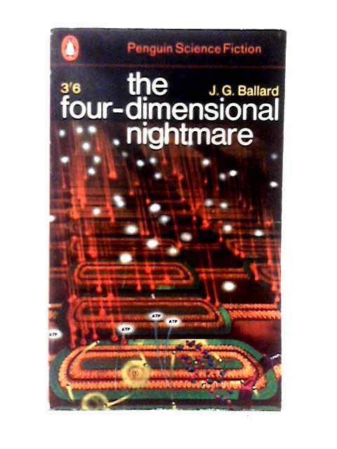 The Four-Dimensional Nightmare par J. G. Ballard
