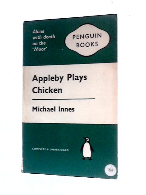 Appleby Plays Chicken By Michael Innes