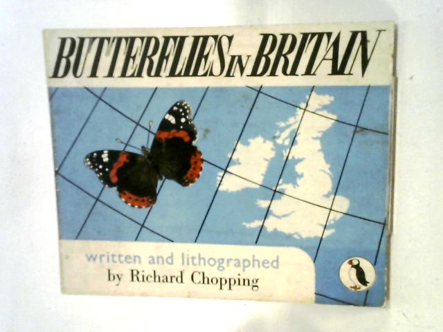 Butterflies in Britain (Puffin Picture Books) By Richard Chopping