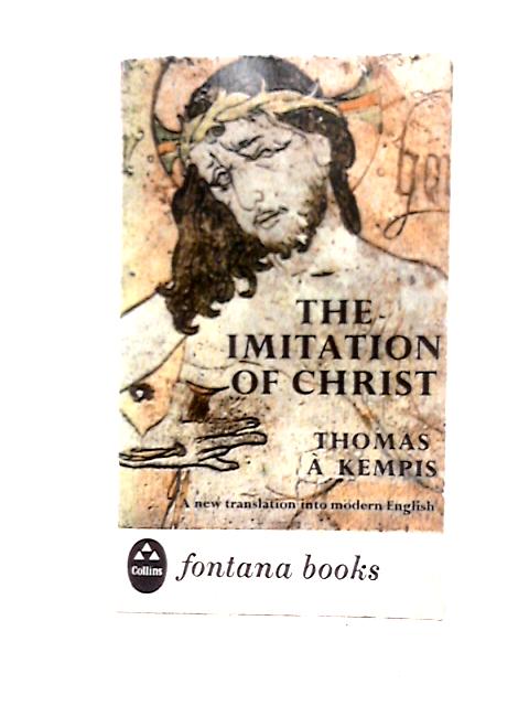The Imitation of Christ By Thomas A. Kempis