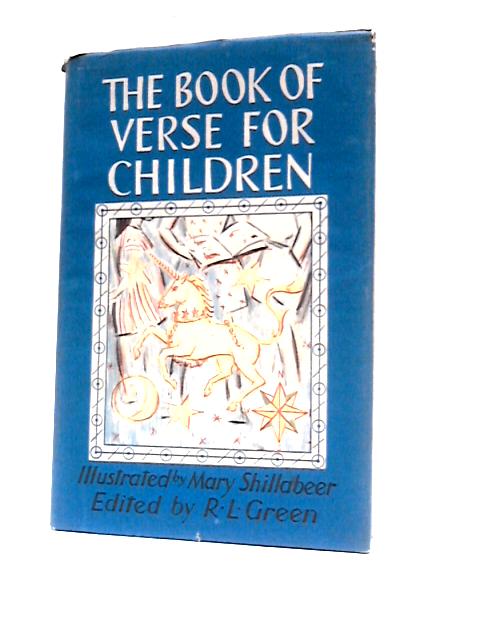 The Book of Verse for Children By Many Authors By Roger Lancelyn Green ()