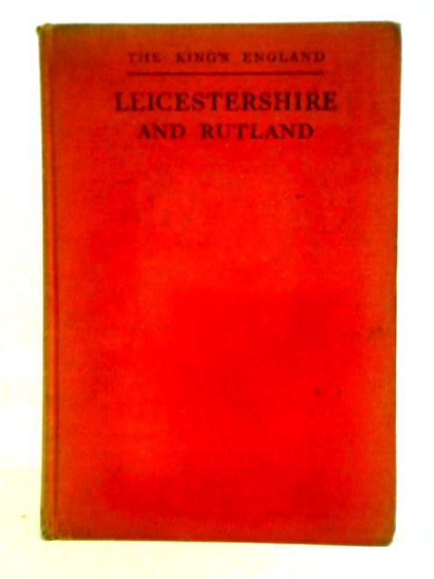 Leicestershire and Rutland von Arthur Mee