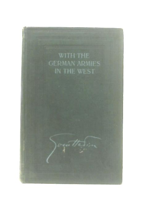 With the German Armies in the West par Sven Hedin