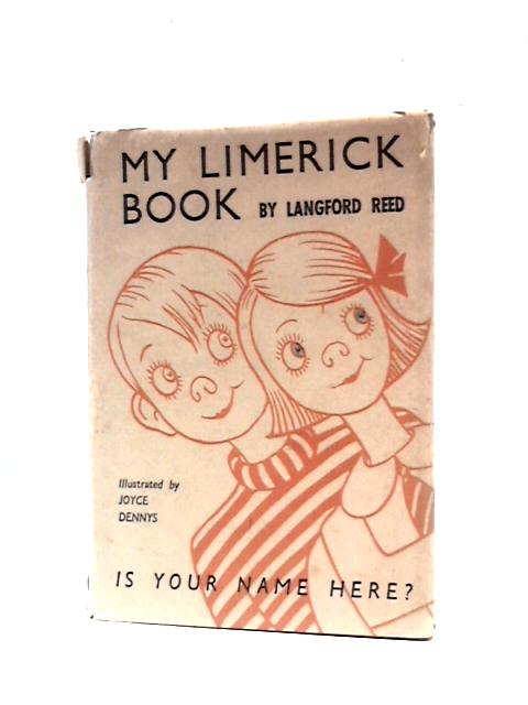 My Limerick Book By Langford Reed