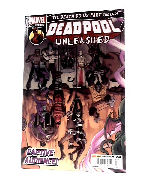 Deadpool Unleashed Vol. 1 #11, 7th March 2018 par Unstated