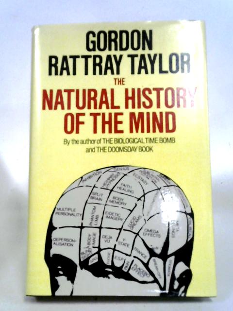 Natural History of the Mind von Gordon Rattray Taylor