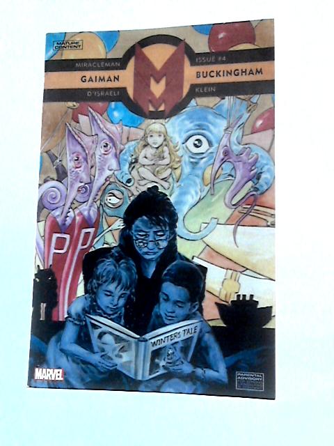 Miracleman By Gaiman & Buckingham No. 4, January 2016 von Unstated