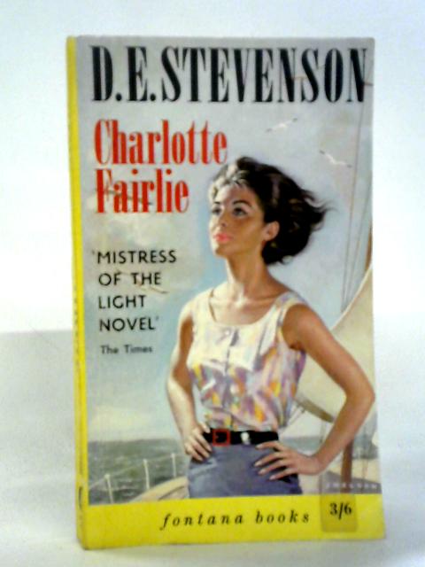 Charlotte Fairlie By D.E. Stevenson
