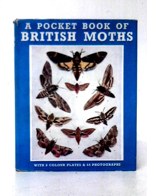 A Pocket Book of British Moths By George E. Hyde