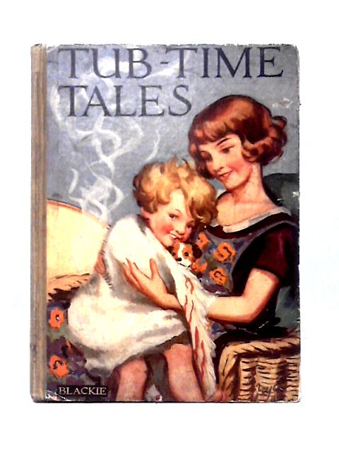 Tub-Time-Tales By Madeline Barnes