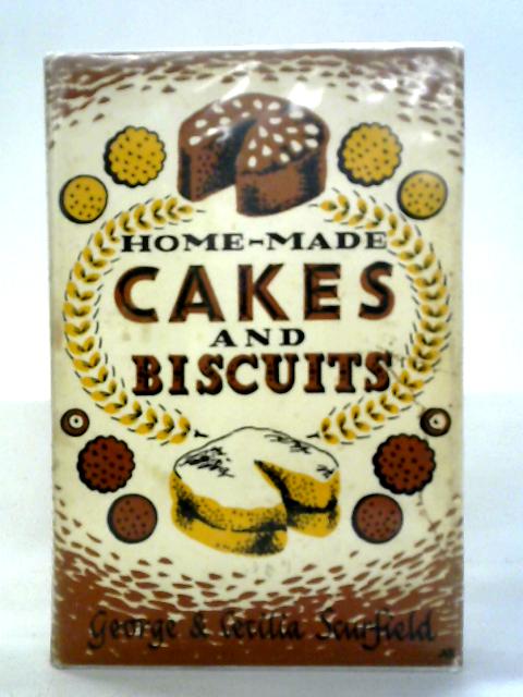Home-Made Cakes and Biscuits par George Scurfield