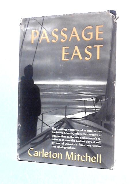 Passage East By Carleton Mitchell