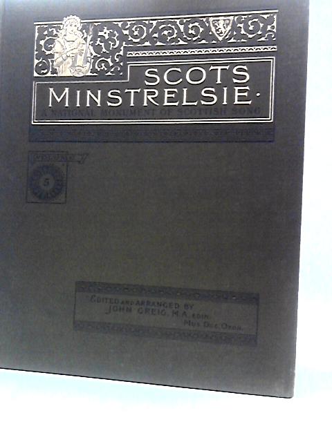 Scots Ministrelsie Volume 5 By John Greig (Ed.)