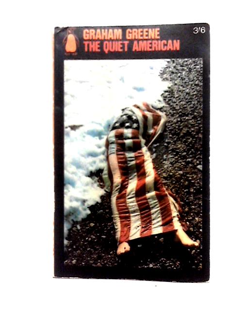 The Quiet American By Graham Greene