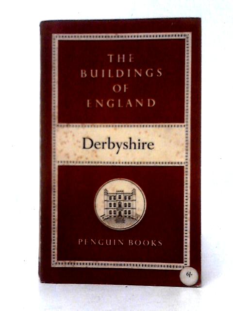 Derbyshire (The Buildings of England) par Nikolaus Pevsner