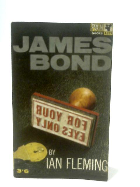 For Your Eyes Only By Ian Fleming
