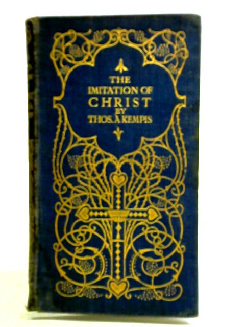 The Imitation Of Christ With The Book Of The Sacrament By Thomas A. Kempis