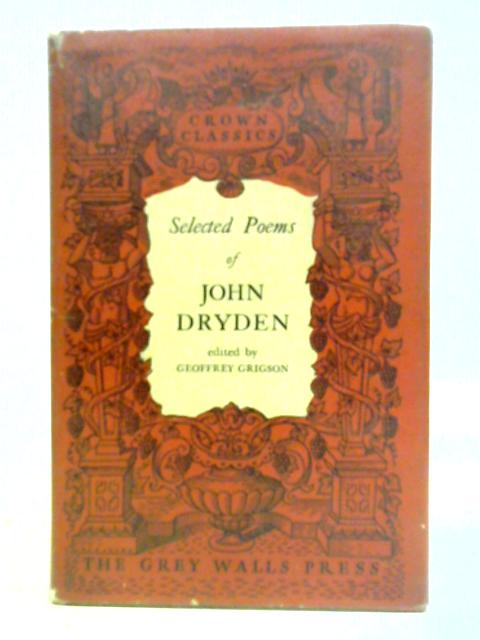 Selected Poems of John Dryden By John Dryden