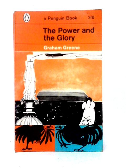 The Power and the Glory By Graham Greene