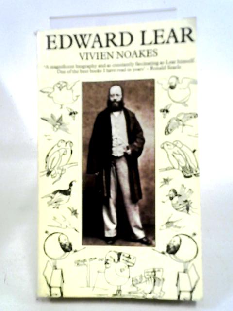 Edward Lear The Life of a Wanderer By Vivien Noakes