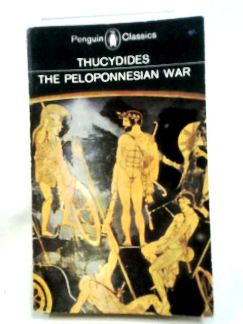 The Peloponnesian War By Thucydides