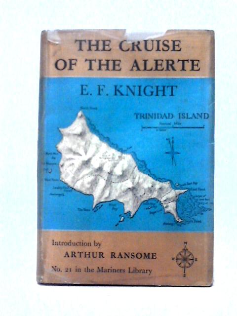 The Cruise Of The 'Alerte' (Mariners Library Series;No.21) By E. F. Knight