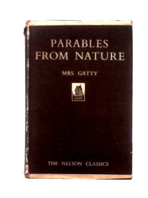 Parables from Nature By Mrs. Gatty