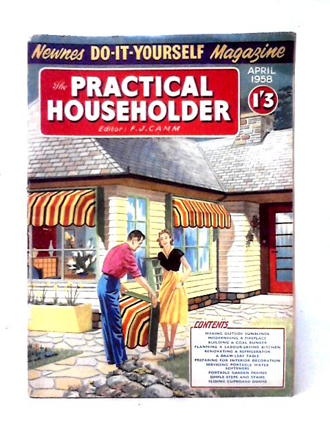 The Practical Householder By F. J. Camm (ed)