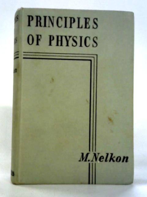 Principles Of Physics By M. Nelkon