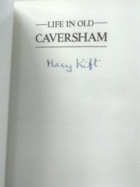 Life in Old Caversham von Mary Kift