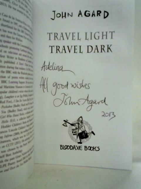 Travel Light Travel Dark By John Agard