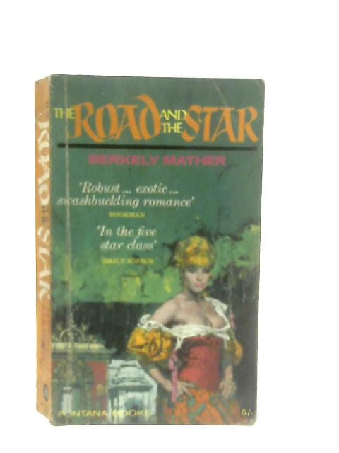 The Road and the Star von Berkly Mather