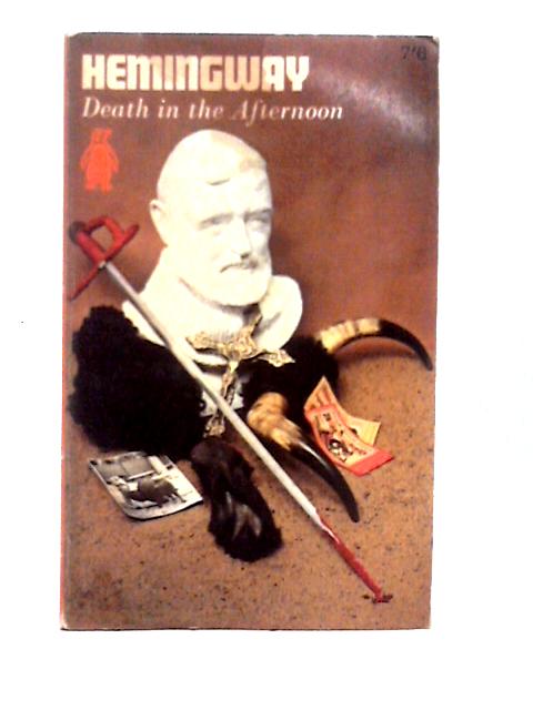 Death in the Afternoon By Ernest Hemingway