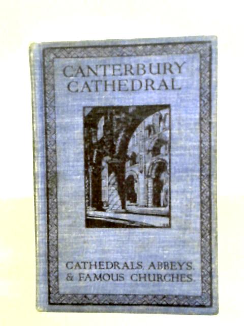 Canterbury Cathedral By M. A. Babington