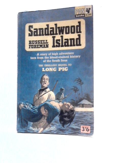 Sandalwood Island By Russell Ralph Foreman
