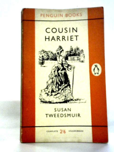 Cousin Harriet By Susan Tweedsmuir