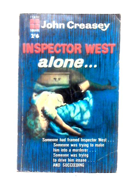 Inspector West Alone (Four Square No 369) By John Creasey