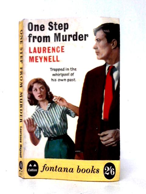 One Step From Murder von Laurence Meynell