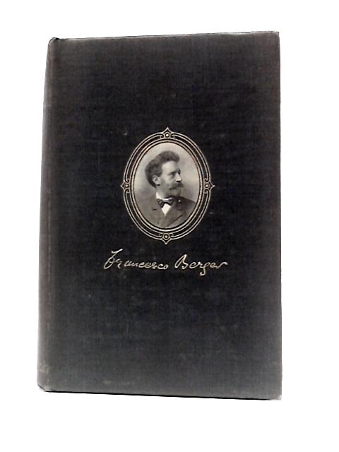 Reminiscences, Impressions & Anecdotes. von Francesco Berger