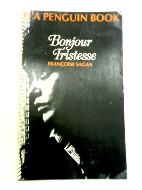 Bonjour Tristesse By Francoise Sagan