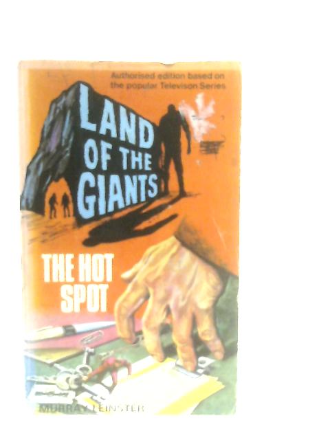 Land of the Giants - The Hot Spot von Murray Leinster