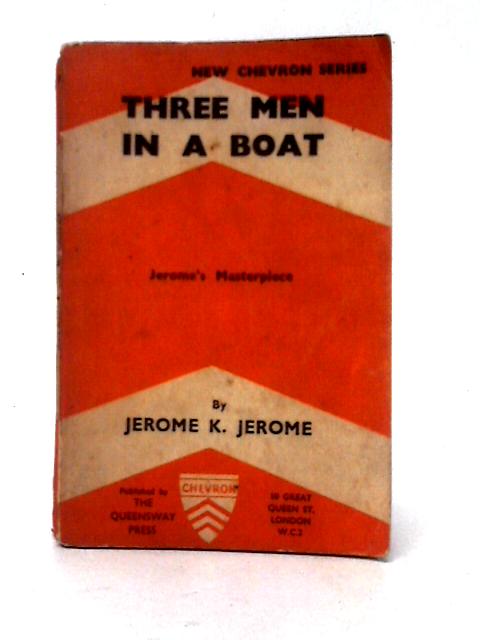 Three Men in a Boat By Jerome K. Jerome