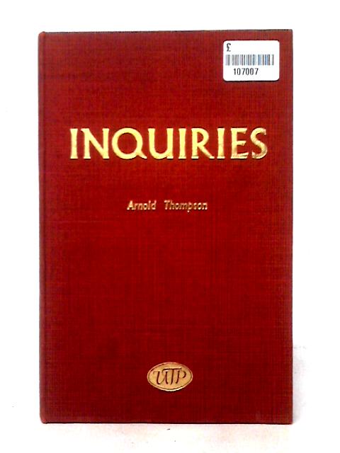 Inquiries: An Anthology For Schools von Arnold Thompson