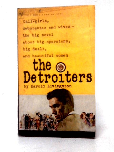 The Detroiters By Harold Livingston