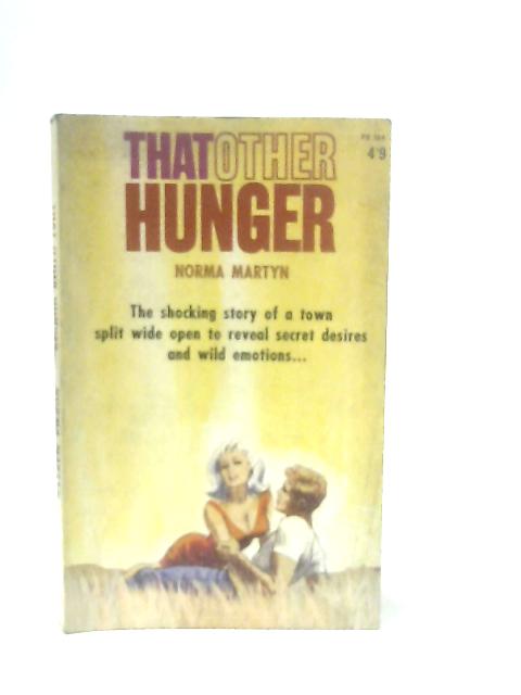 That Other Hunger By Norma Martyn