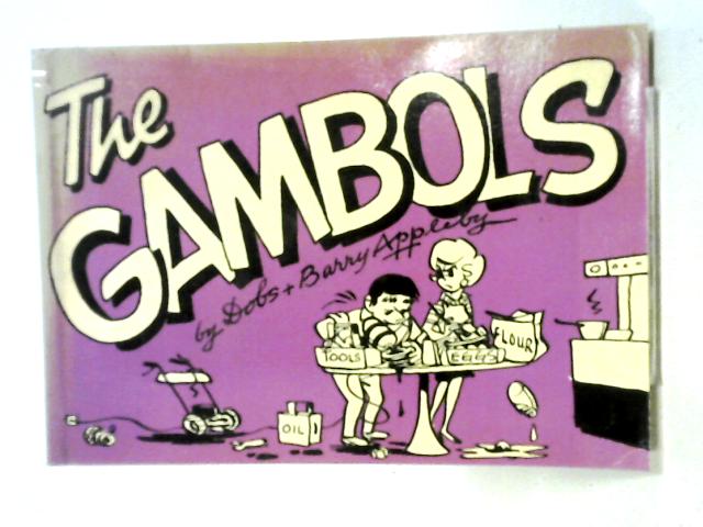 The Gambols - Book No. 30 By Barry Appleby & Dobs