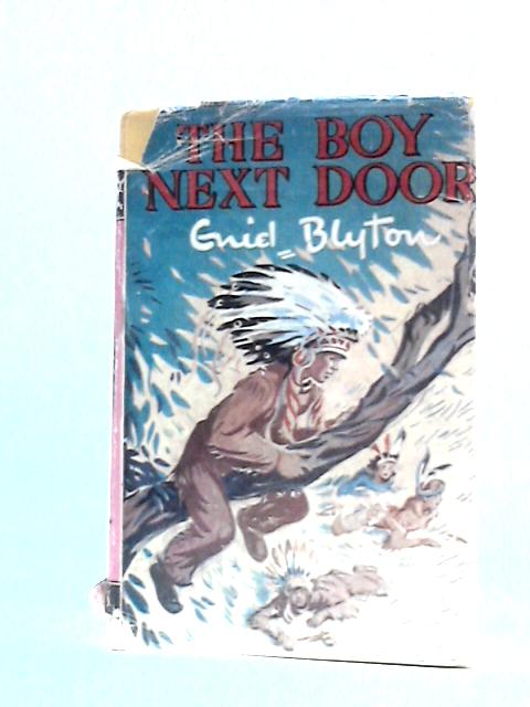 The Boy Next Door By Enid Blyton