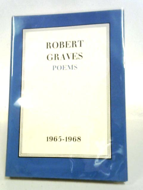 Robert Graves Poems 1965-1968 von Robert Graves