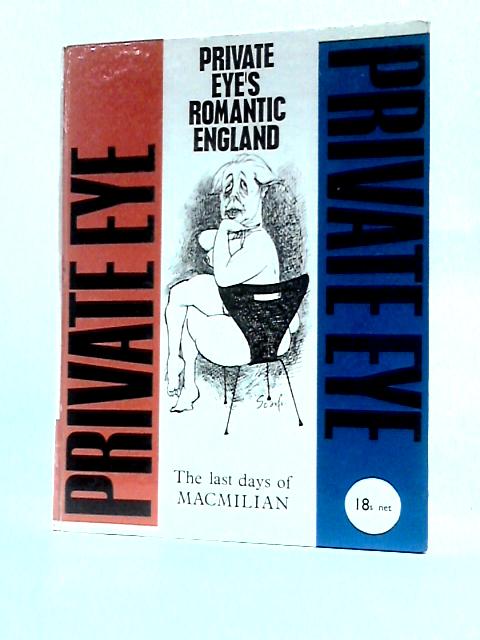Private Eye's Romantic England and Other Unlikely Stories par Christopher Booker Et Al.