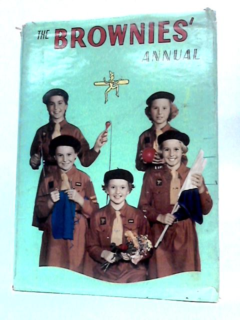 The Brownies' Annual By Girl Guides Association